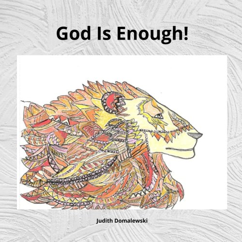 God Is Enoguh