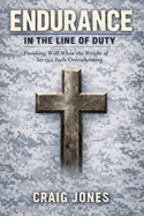 Endurance In the Line of Duty: A 30-Day Devotional for Military and First Responders