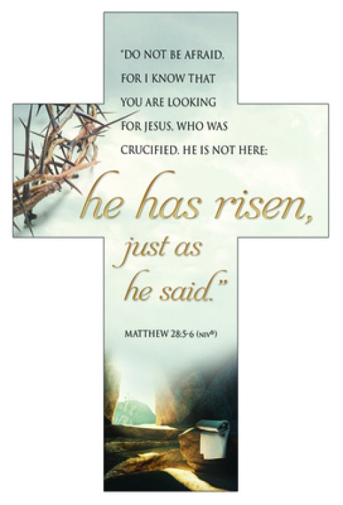 Bookmark-He Has Risen  Just As He Said (Matthew 28:5-6 NIV) (Pack Of 25)
