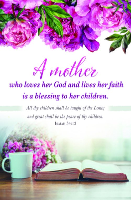 Bulletin-A Mother Who Loves Her God And Lives Her Faith (Isaiah 54:13) (Pack Of 100)