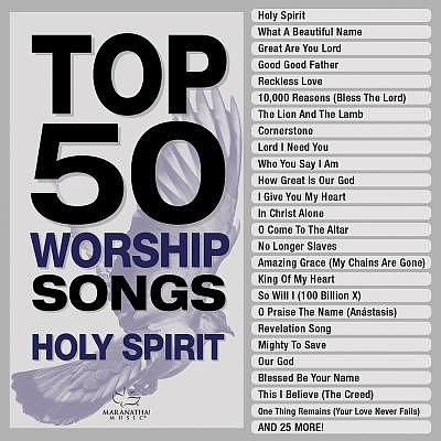 Top 50 Worship Songs - Holy Spirit