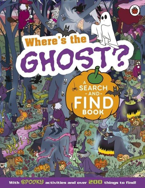 Where\'s The Ghost? A Spooky Search-and-find Book