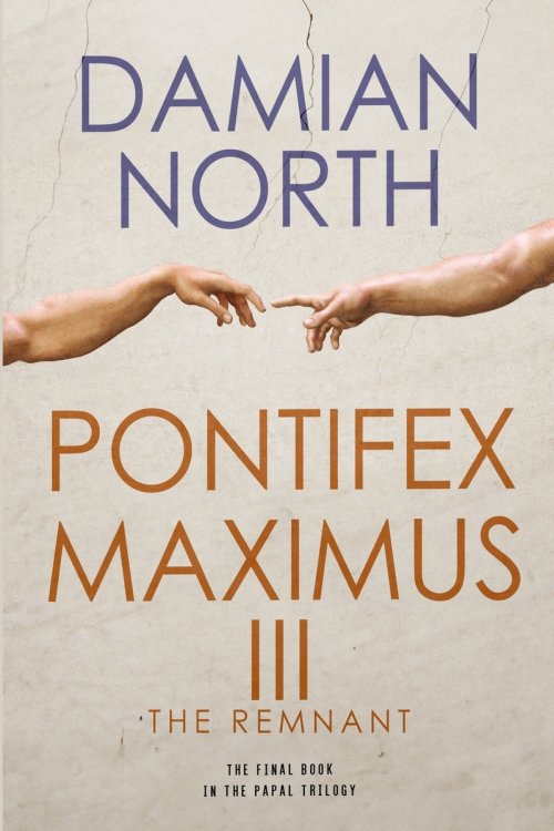 Pontifex Maximus III: The Remnant