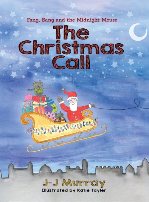 Fang, Bang and the Midnight Mouse: The Christmas Call