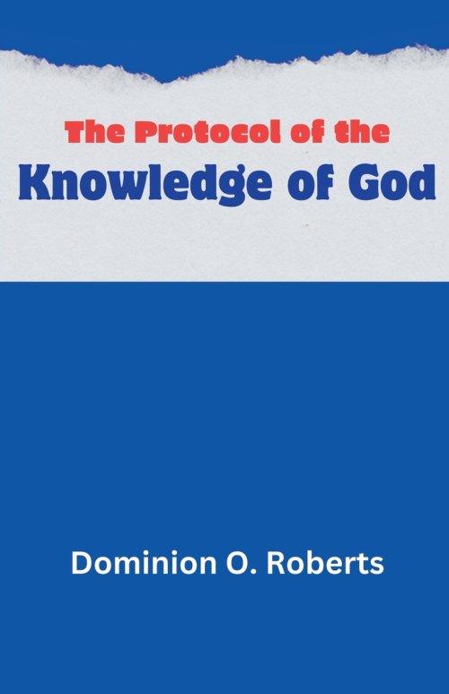 The Protocol of the Knowledge of God
