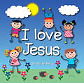 I Love Jesus CD