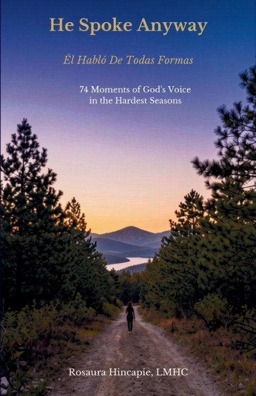 He Spoke Anyway: Él Habló De Todas Formas