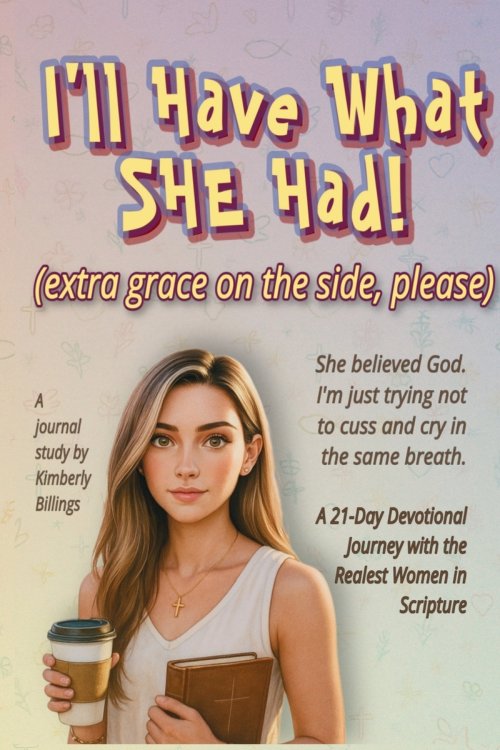 I'll Have What She Had: (extra grace on the side, please)