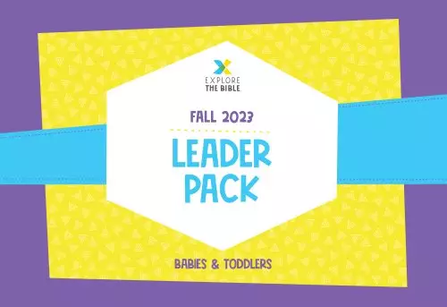 Explore the Bible: Babies & Toddlers Leader Pack - Fall 2023