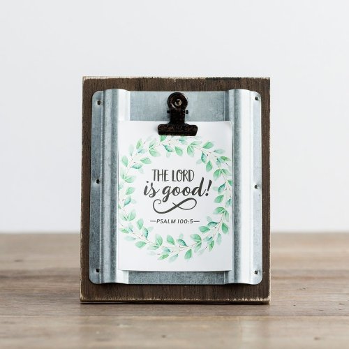 The Lord Is Good - Small Wood & Metal Photo Clipboard