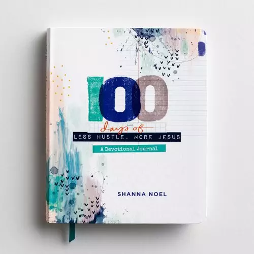 Shanna Noel - 100 Days of Less Hustle More Jesus - Devotional Journal