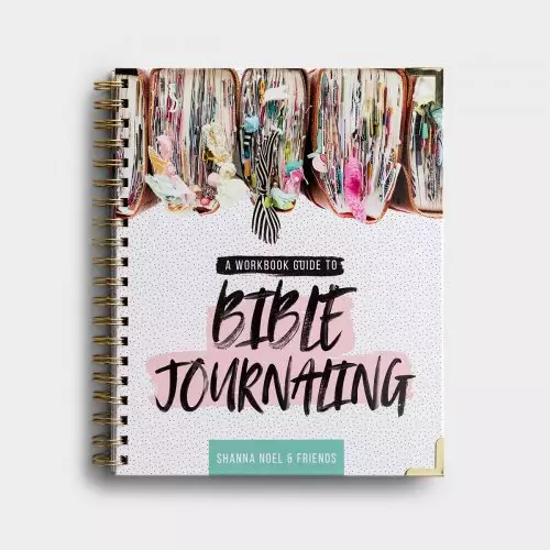 Shanna Noel - A Workbook Guide to Bible Journaling