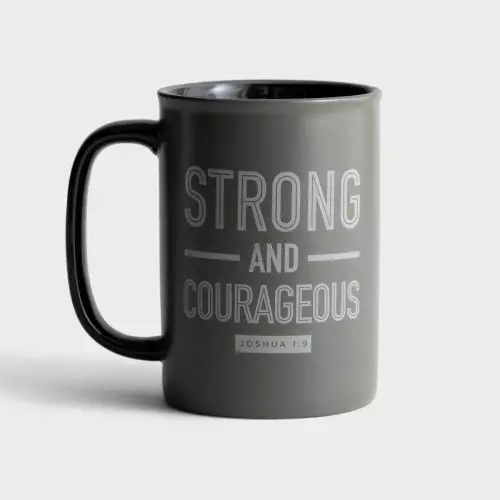 Strong and Courageous Mug