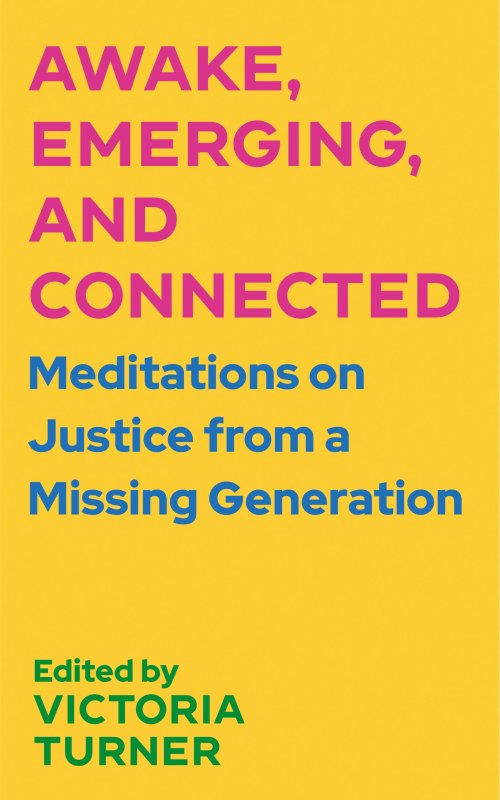 Awake, Emerging, and Connected
