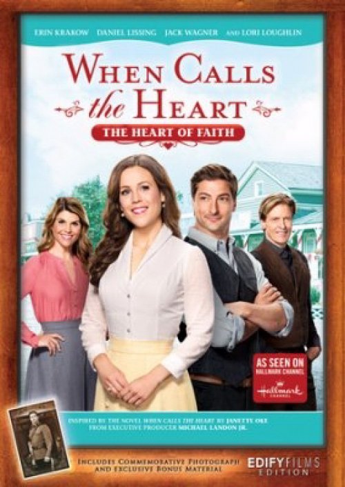 When Calls The Heart: Heart Of Faith