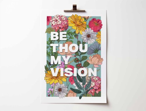 Be thou my vision. Botanical A4 poster.
