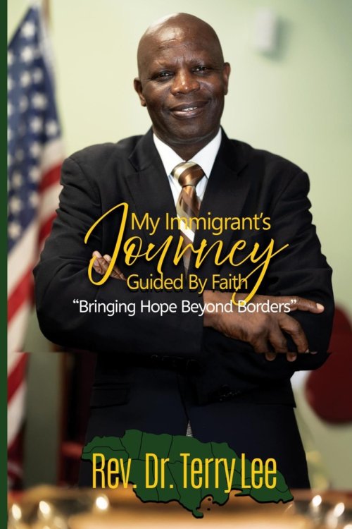 My Immigrant's Journey Guided by Faith: Bringing Hope Beyond Borders