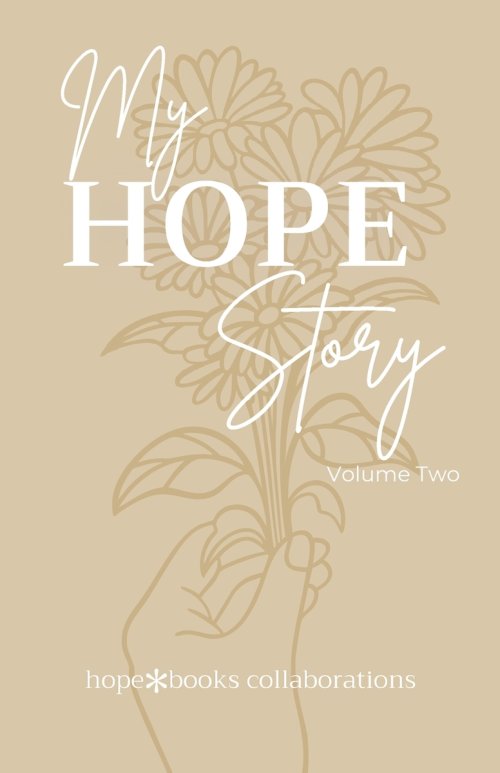 My Hope Story: Volume 2