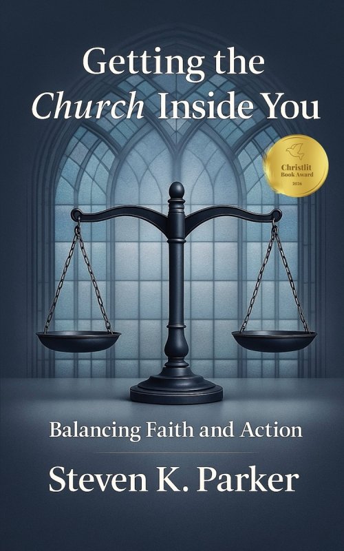 Getting the Church Inside You: Balancing Faith and Action