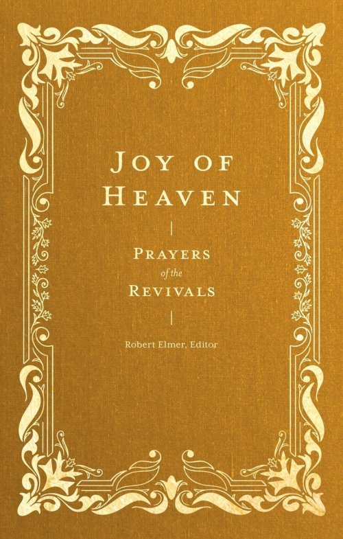 Joy of Heaven (Prayers of the Church)
