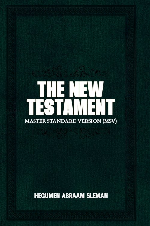 The New Testament: Master Standard Version (MSV)