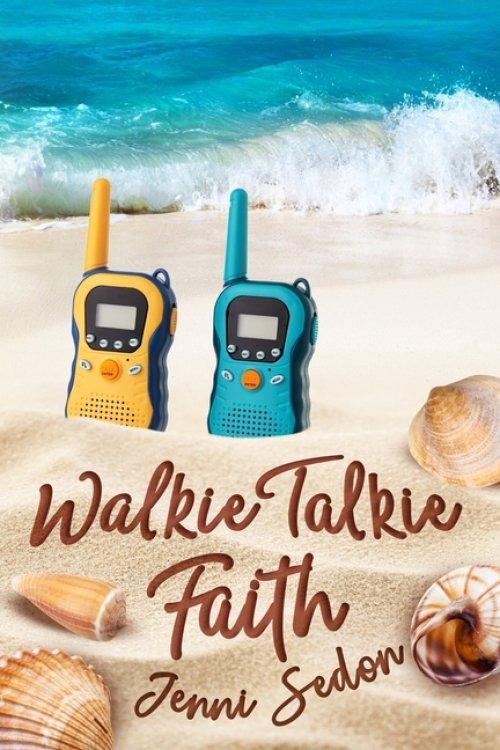 Walkie Talkie Faith: In Everyday Life and Tragedy