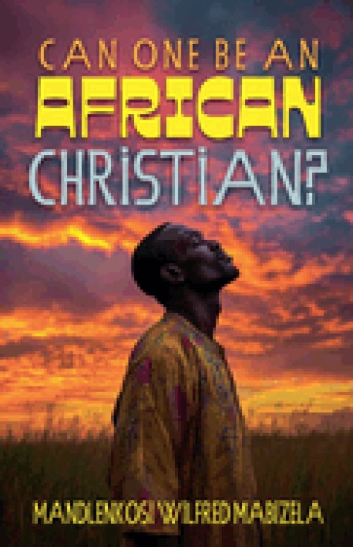 Can one be an African Christian