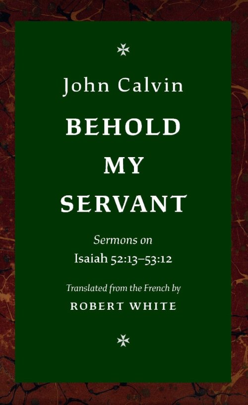 Behold My Servant