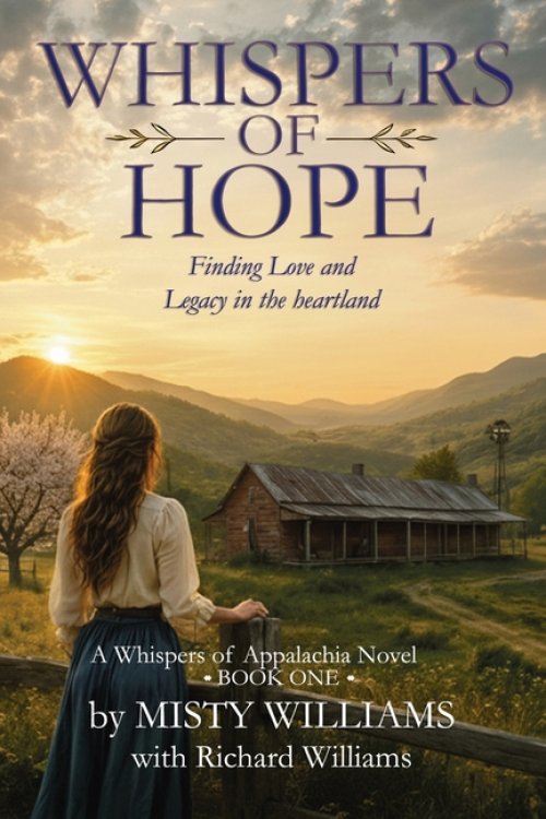 Whispers of Hope : Finding Love and Legacy in the Heartland