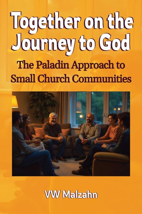 Together on the Journey to God: The Paladin Approach to Small Church Communities