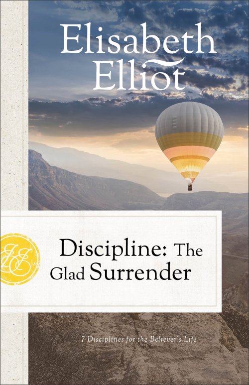 Discipline: The Glad Surrender