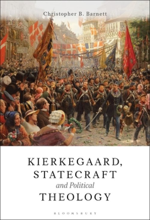 Kierkegaard, Statecraft And Political Theology