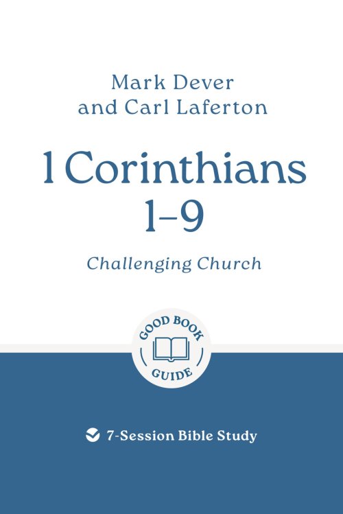 1 Corinthians 1-9: Challenging church