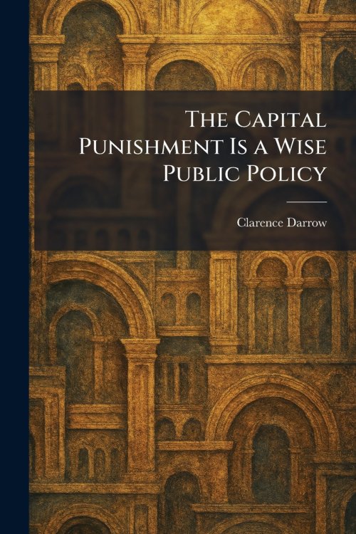 The Capital Punishment Is a Wise Public Policy