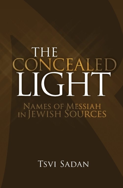 The Concealed Light: Names of Messiah in Jewish Sources