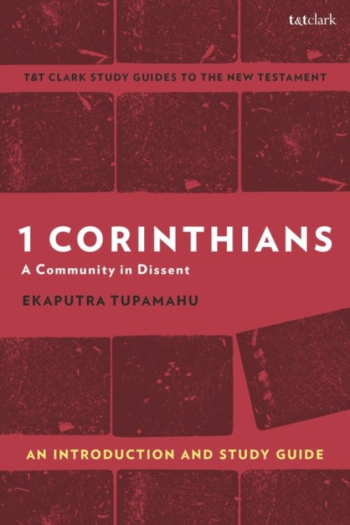 1 Corinthians: A Community In Dissent