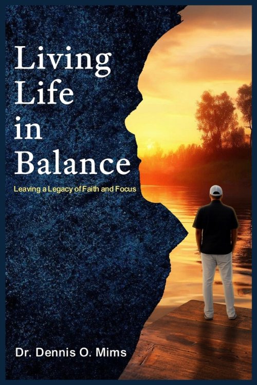 Living Life in Balance: Leaving a Legacy of Faith and Focus