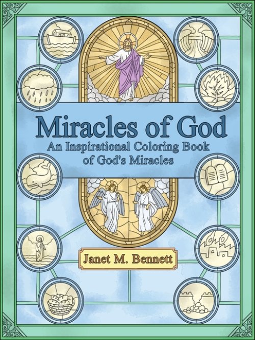 Miracles of God: An Inspirational Coloring Book of God's miracles