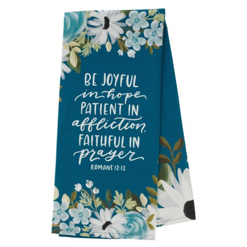 Tea Towel Blue Floral Be Joyful In Hope Rom 12:12