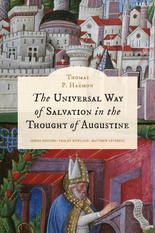 The Universal Way of Salvation in the Thought of Augustine