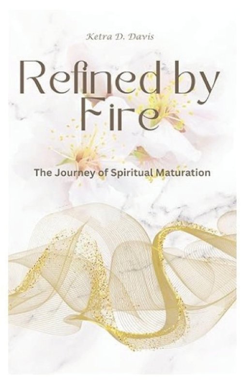 Refined by Fire: The Journey of Spiritual Maturation