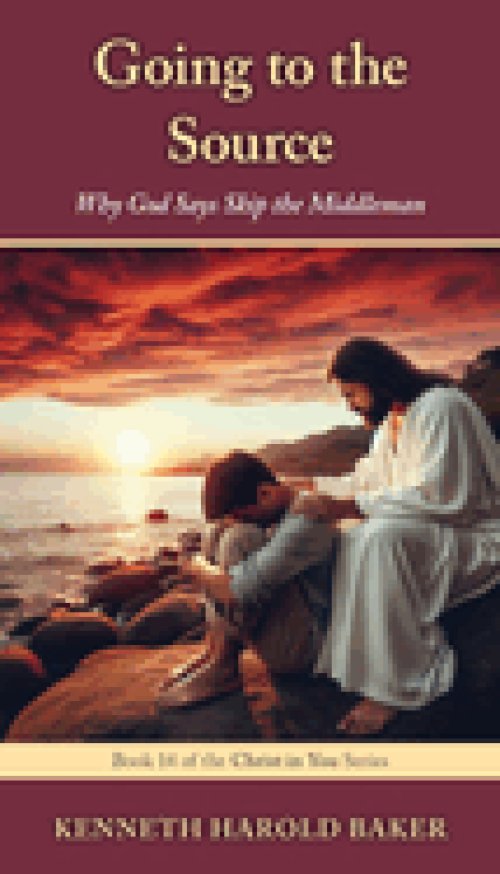 Going to the Source: Why God Says Skip the Middleman