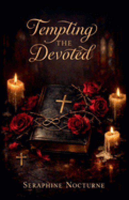 Tempting The Devoted