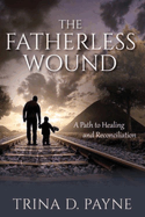 The Fatherless Wound