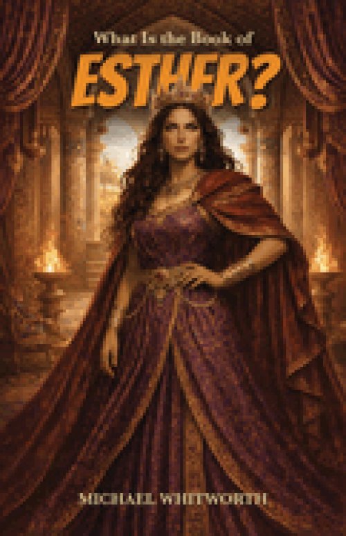 What Is the Book of Esther?