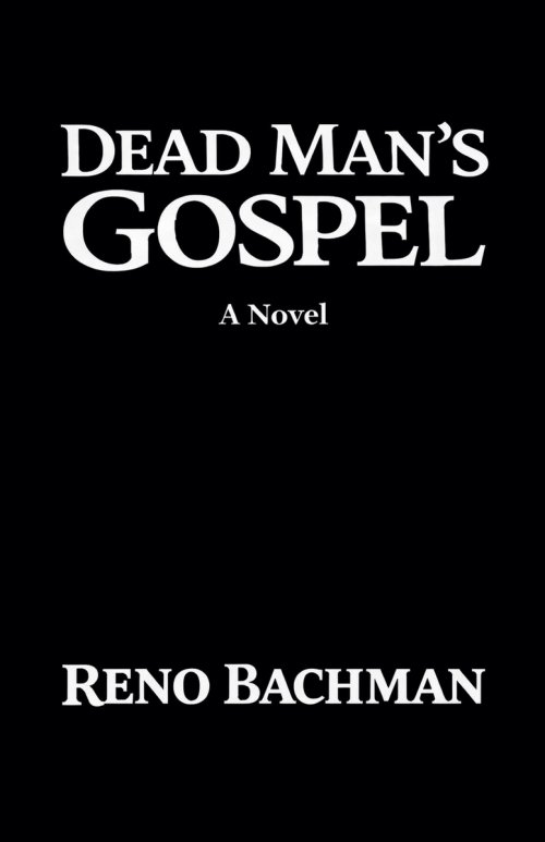 Dead Man's Gospel: A Novel