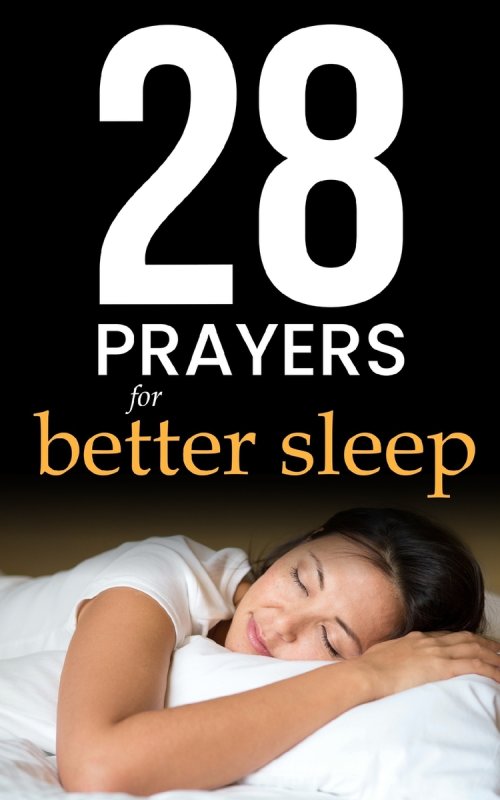 28 Prayers for Better Sleep: Simple bedtime prayers for families