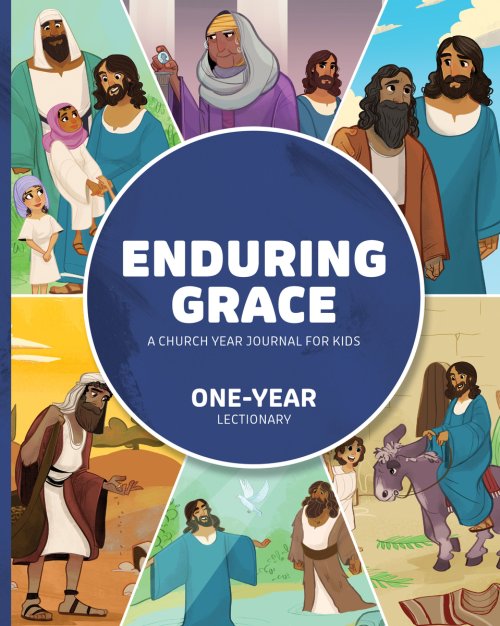 Enduring Grace: A Church Year Journal For Kids, One-Year
