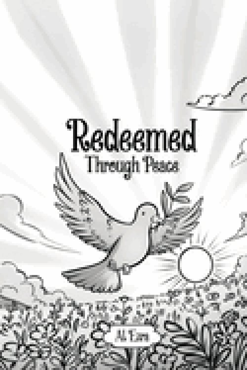 Redeemed Through Peace: Calling Man Back to the Way