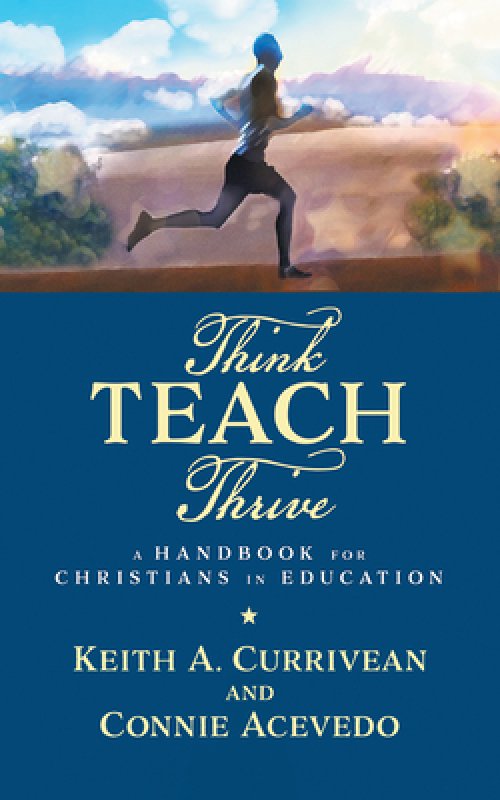 Think, Teach, Thrive